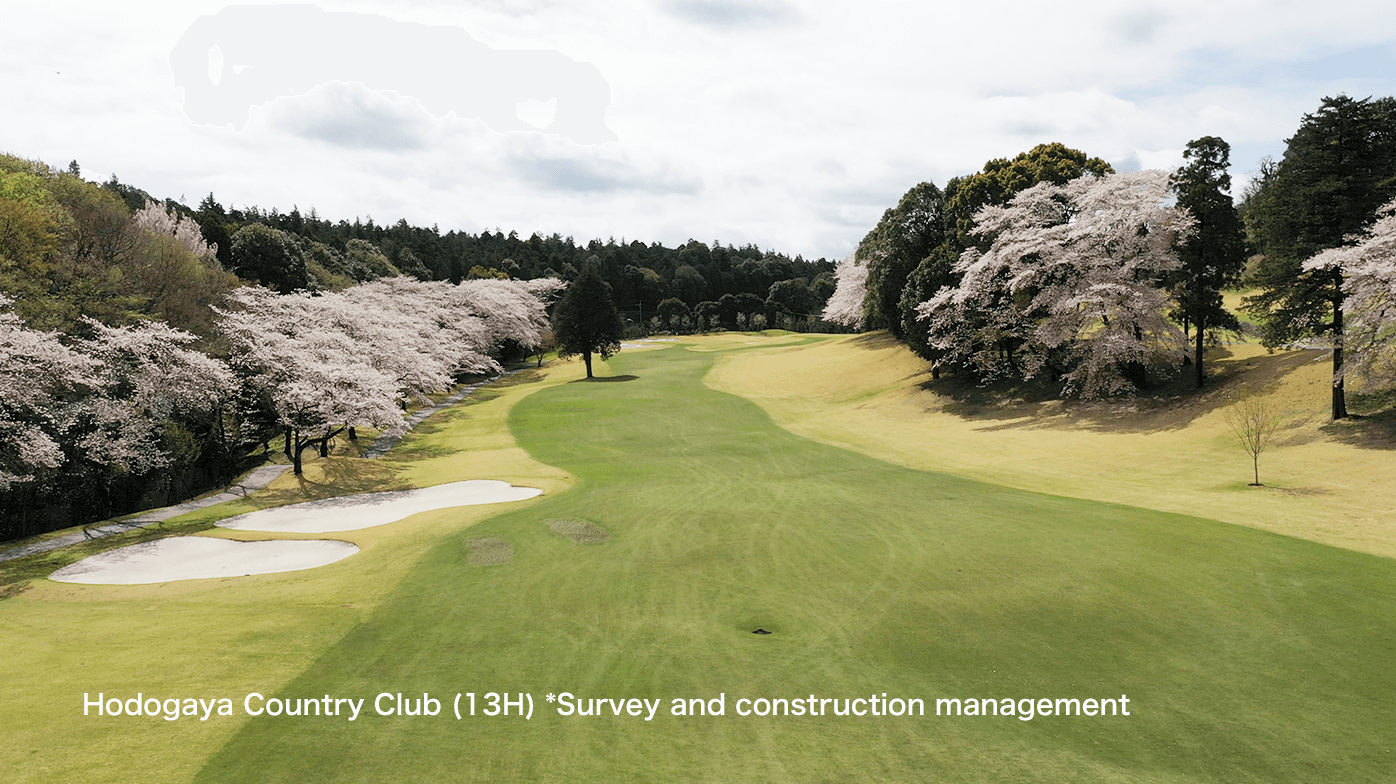 Golf Course Renovation example2 Hodogaya Country Club (13H) *Survey and construction management