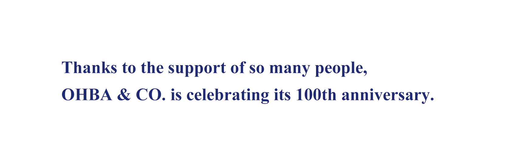 Celebrating the 100th anniversary of OHBA CO., LTD.